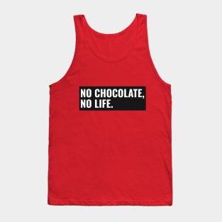 GeekWear - No chocolate no life Tank Top